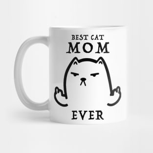 Best Cat Mom Ever Funny Gift T-shirt For Lover Cat Mug